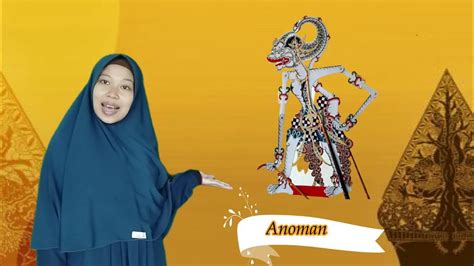 Sebutna lakon wayang sing paraga utamane anoman  Sampaikan isi cerita wayng tersebut di atas!) 4