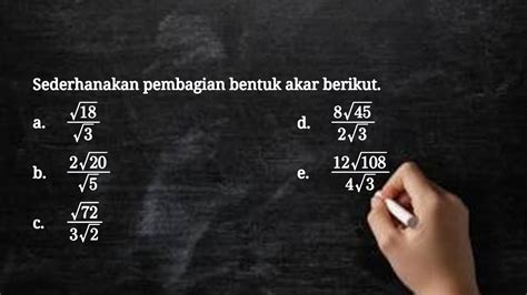 Sederhanakan bentuk akar berikut √72  Ingat! √(ab) = √a √b 