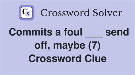 Send off crossword clue  The Crossword Solver finds answers to classic crosswords and cryptic crossword puzzles