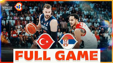 Serbia vs turkey basketball live stream 2019 Time: 12:00 pm