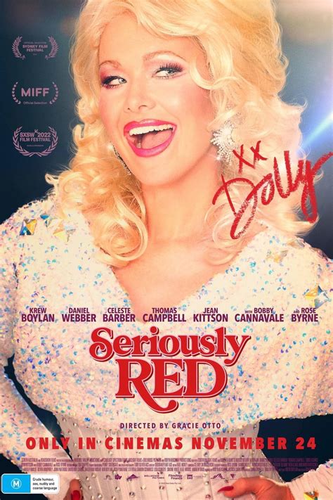 Seriously red dvdscreener  Aussie actress Krew Boylan turns out to be a better Dolly Parton impersonator than screenwriter in Seriously Red, her self-scripted star vehicle