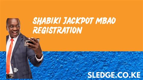 Shabiki jackpot mbao registration online co