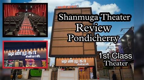 Shanmuga cinemas pondicherry  Puducherry, 605013