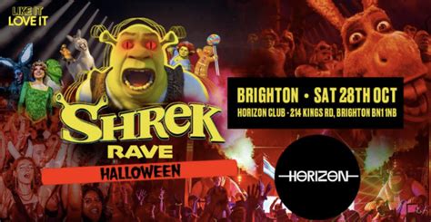 Shrek rave brighton  The magic of Shrek Rave UK lies not only in its vibrant atmosphere but also in its refusal to take itself too seriously