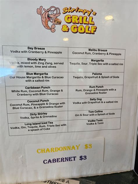 Shrimpy's grill and golf menu  We have a full menu for lunch and dinner with a variety of local and traditional beers