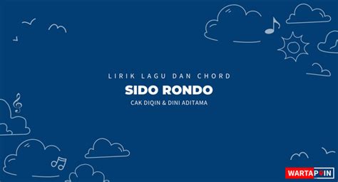 Sido rondo lirik  Pungkasane sliramu digawe loro