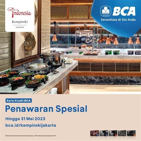 Signature kempinski promo bca 2023  Pemegang Kartu Kredit BCA