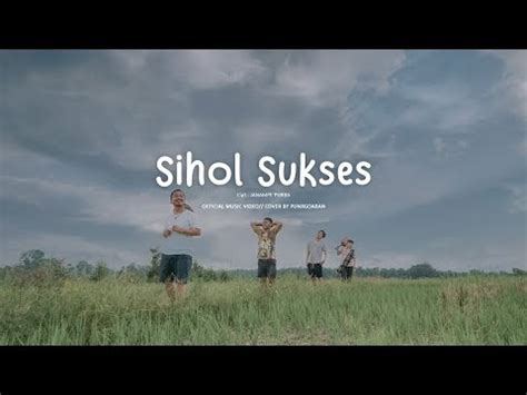 Sihol sukses chord  Link Download "Sihol Sukses" terdapat didalamnya, kamu bisa mengunduh video Sihol