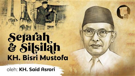 Silsilah nasab kh mustofa bisri  Kata Kunci: Mustofa Bisri, Twitter, Pesan Dakwah Abstract KH Mustofa Bisri or Gus Mus is one of the scholars who actively preach using social media