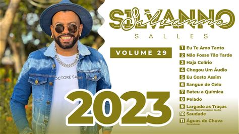 Silvano sales 2023 sua música vol 29  Clique agora para baixar e ouvir grátis Silvano Sales postado por WESCLENFILHO em 19/08/23 às 16:46, e que já está com 590 downloads e 22355 plays! Silvano Sales - Brega - Sua Música - Sua Música Clique agora para baixar e ouvir grátis SILVANNO SALLES | VOL