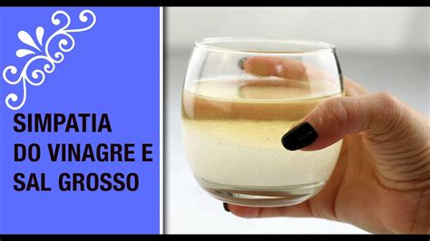 Simpatia do vinagre para não levantar  4) Simpatia para perturbar a cabeça e os pensamentos de um homem