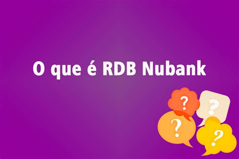 Simulador rdb nubank  Pedir Conta e Cartão de