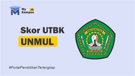 Skor utbk unmul 2022  2022, atau 2023 dengan umur maksimal 25 tahun (per 1 Juli 2023) yang mengikuti UTBK-SNBT tahun 2023