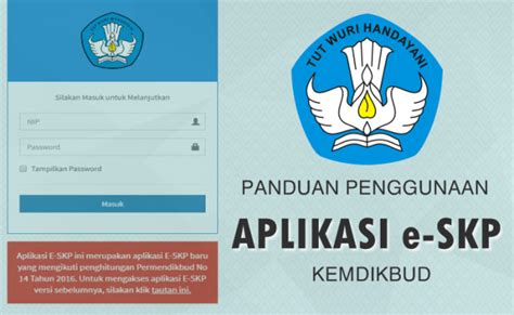 Skp kemdikbud go id  Semoga Aplikasi e-SKP ini dapat membantu Unit Kerja di lingkungan Kementerian Pendidikan dan Kebudayaan dalam menyiapkan pekerjaan berbasis kinerja