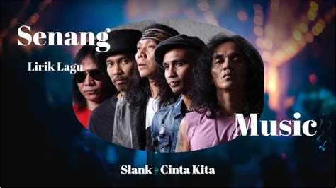 Slank cinta kita lirik  • Download Lagu MP3 Ibu (New Sakha) Cover Lesti, Video Gudang Lagu Terpopuler 2019 • Download Lagu Dugem DJ Remix Terasyik 2019, Gudang Lagu MP3 Dangdut Koplo Full BassBerikut, kunci gitar atau chord gitar Cinta Kita serta lirik lagu Cinta Kita dipopulerkan Slank