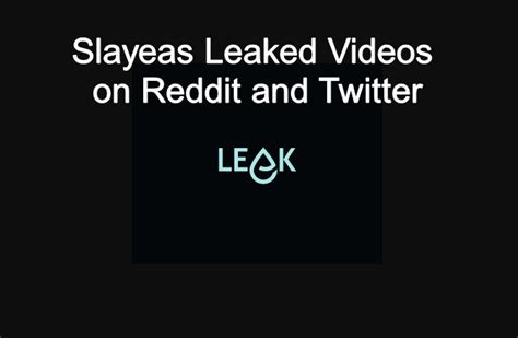 Slayeas of leaks  Login or Sign up to get access to a huge variety of top quality leaks
