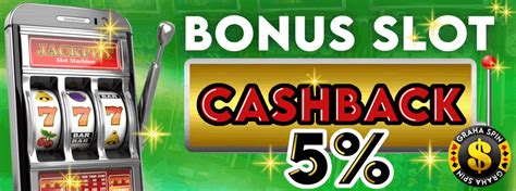 Slot online bonus cashback 100 persen 000) / Rp 22