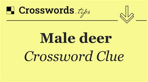 Small eurasian deer crossword clue  Small deer to annoy castaway 2% 5 MOOSE: Largest extant species of deer