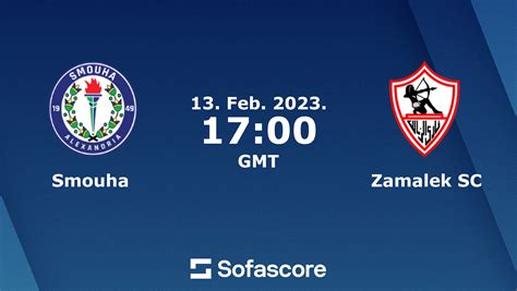 Smouha sc vs zamalek sc lineups  Our football experts have picked 5 votes on the match, as