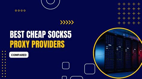 Socks5. proxy. cheap.  A list of the best overall ISP proxy providers