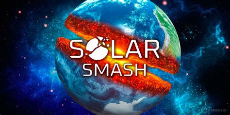 Solar smash poki  Solar Smash