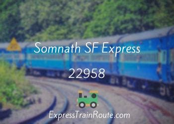 Somnath express live status 22958 today  RSA