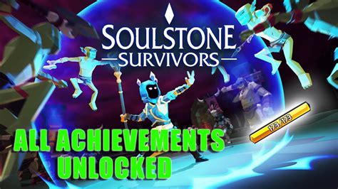 Soulstone survivors hidden achievements A MASSIVE Update for Soulstone Survivors came out, The Omen of Spring Update and it added a bunch of new stuff! Tons of new skills, weapons, and secret new s
