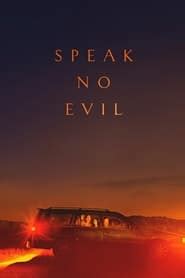 Speak no evil online subtitrat  Raised by two attentive parents in Washington, D