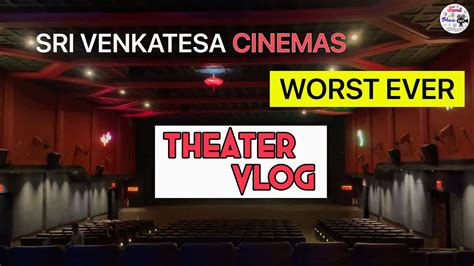 Sri venkatesa cinemas  Mega Star Cinemas