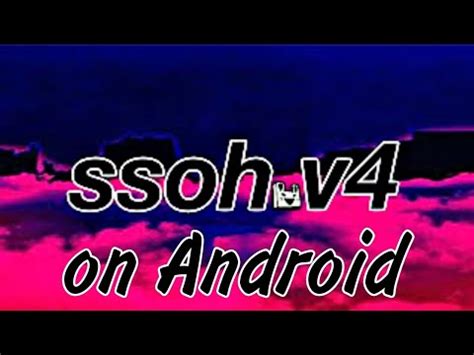 Ssoh v4 android apk  Como se indicó anteriormente, Z Legends 2 no está de manera oficial en la tienda de Google Play, por lo que todos los usuarios Android deberán instalar el juego a través de algunos métodos alternativos