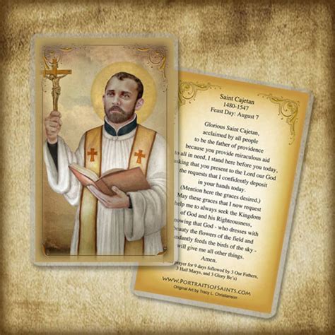 St cajetan prayer card  Saint Cajetan, pray for us! (Mention your request here…) Say 1: Our Father…