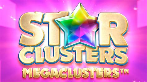 Star clusters megaclusters review  Graphics, Sounds and Animations Star Clusters Megaclusters Slot Review