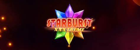 Starburst extreme  However, this one has new features that help take it to the next level