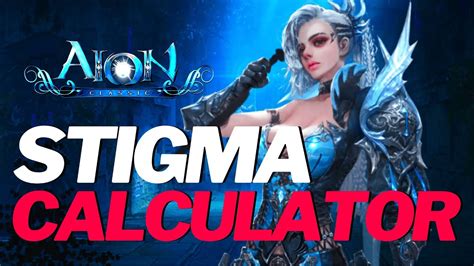 Stigma calculator aion  Hello everyone, this video is about our dear stigmas