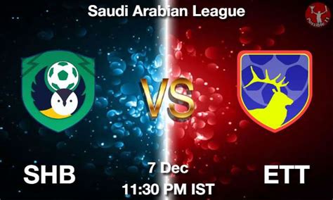 Stream shb vs ett  SHB vs ITT Dream11 Team Prediction: Al-Shabab looks in good form in recent matches, They are the favourites to win the match