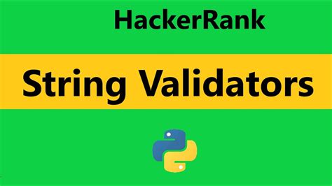 String validators hackerrank solution  It can check if a string is composed of alphabetical