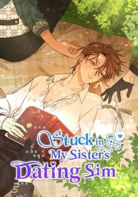 Stuck in my sister's dating sim mangabuddy MangaBuddy is the best place to read Stuck in My Sister's Dating Sim online