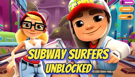 Subway surfers unblocked 76  Subway surfers tyrone's unblocked games Subway surfers ( online game ) unblocked Subway surfers: london unblocked Top game sites not blocked by school [2023 updated]The choice is yours