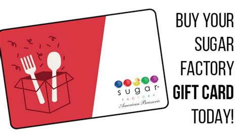 Sugar factory gift card  This celebrity gathering spot treats guests to a one-of-a-kind experience serving upscale dining classics from brunch to late-night ranging from decadent crepes to flavorful milkshakes, gourmet burgers and more