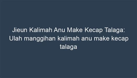 Suku kecap manggihan  Baca réspon handap, lajeng cobaan nu tulisan Kecap salah-suku kata laksana diri