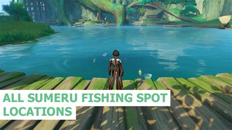 Sumeru fishing locations In Version 2