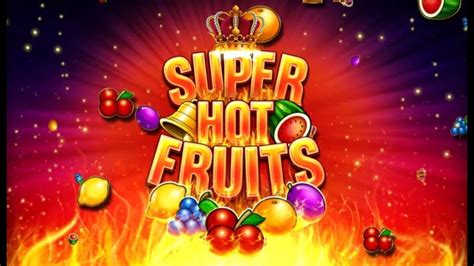 Super hot fruits demo 