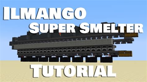 Super smelter ilmango 