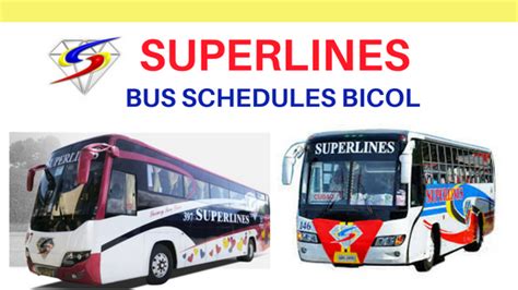 Superlines bus schedule to bicol 2022 Philtranco operates both air-conditioned and non-AC ("ordinary" class) buses, while DLTB runs completely on AC buses