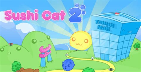 Sushi cat 2 game  Players drop Sushi Cat into different scenes filled with sushi pieces and obstacles