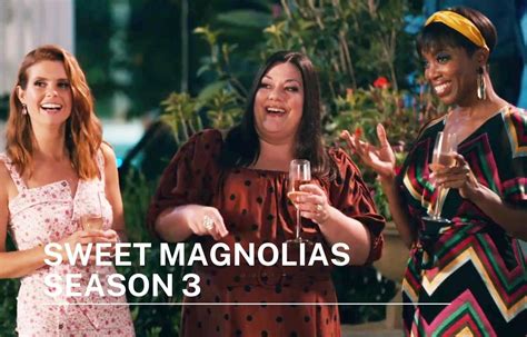 Sweet magnolias season 3 online sa prevodom  "I think it