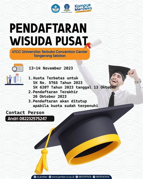 Syarat diundang wisuda di ut pusat  Calon perserta wisuda akan mendapatkan surat undangan khusus dari Rektor