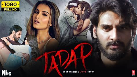 Tadap bollywood movie download afilmywap  This type of movie was also well liked by the viewers