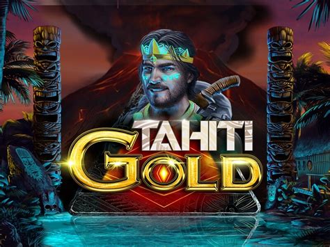 Tahiti gold echtgeld The win confirms the reigning champions status as favourites to take a third straight gold medal in the sport