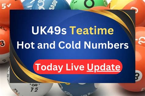 Teatime hot and cold numbers  We will also share details here on hot and cold numbers for tea time for those interested in knowledge